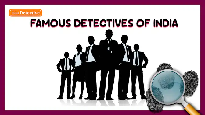 Famous Detectives of India 