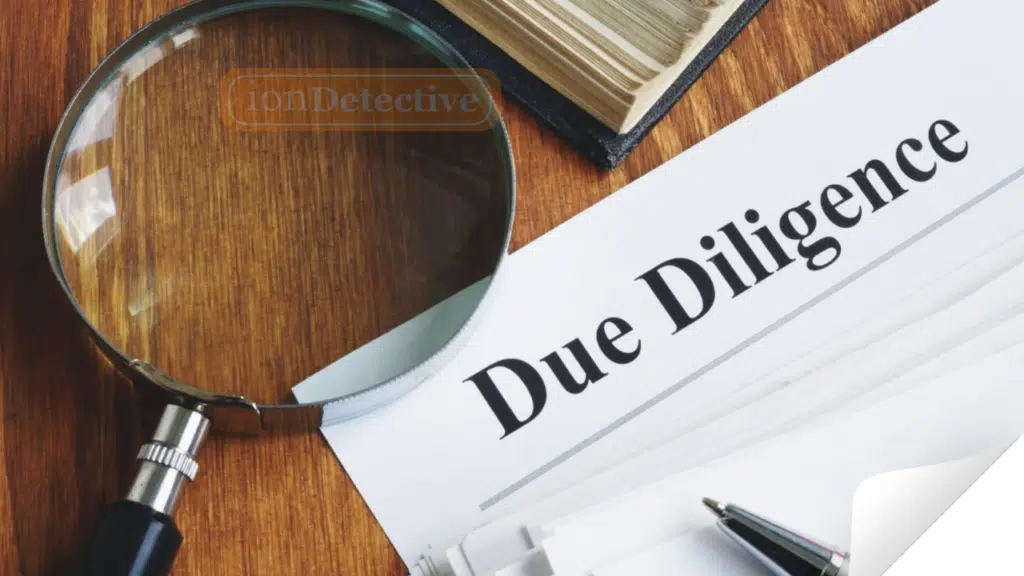 Due Diligence Investigation