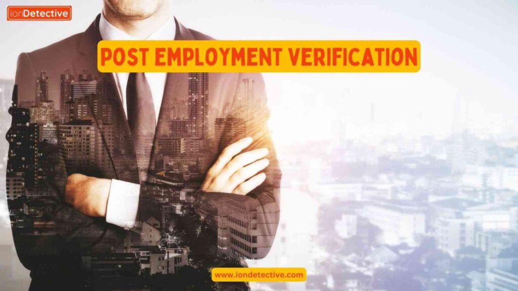 Post-Employment Verification