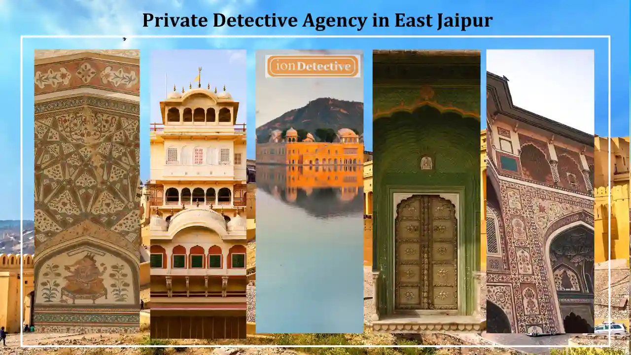 Private Detective Agency in East Jaipur
