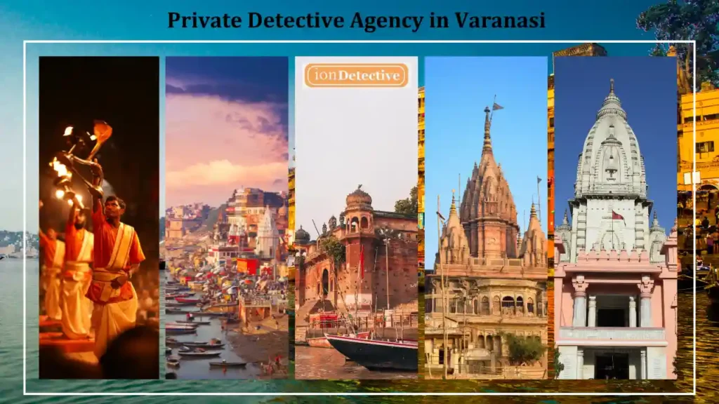 Private Detective agency in varanasi