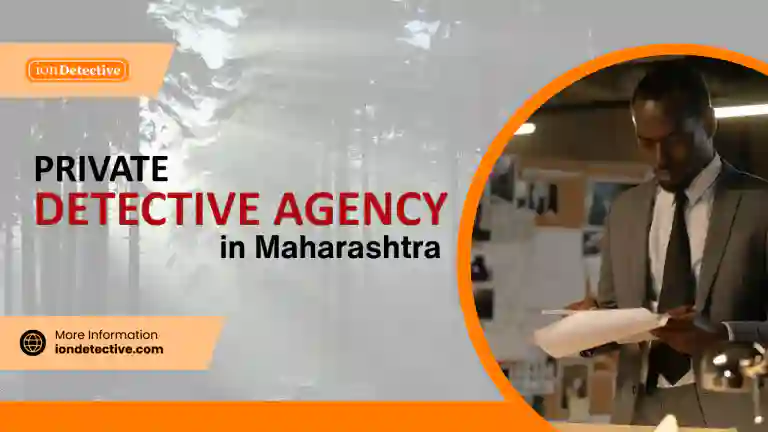 Private Detective Agency in Maharashtra